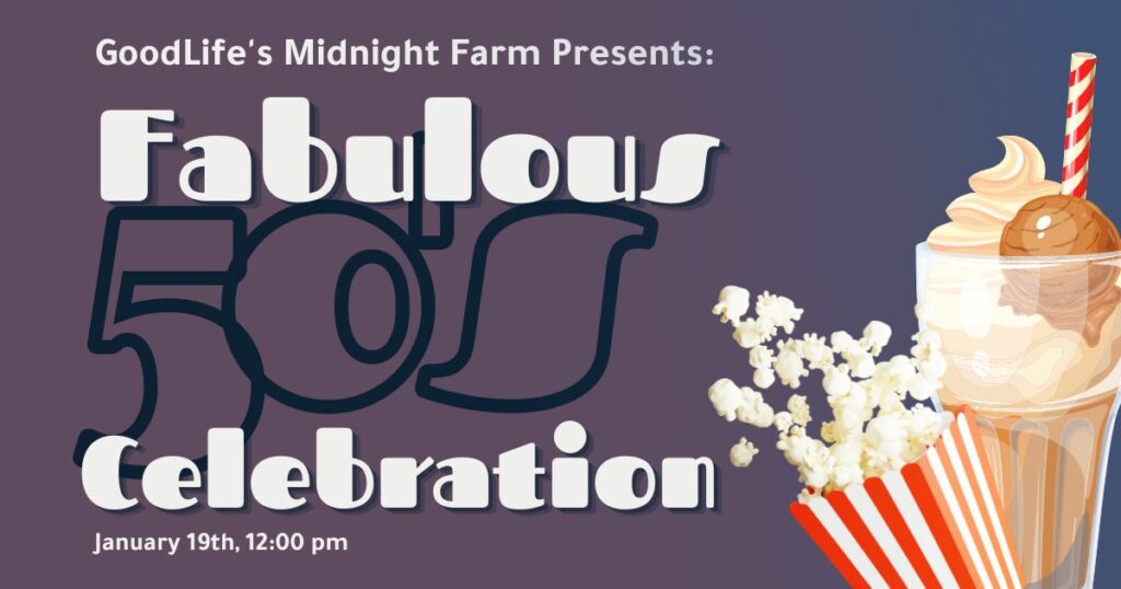 Midnight Farm’s Fabulous 50’s Celebration