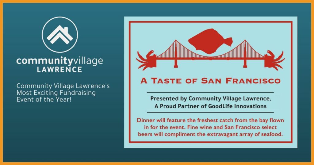 Community Village Lawrence Hosts 7th Annual: A Taste of San Francisco