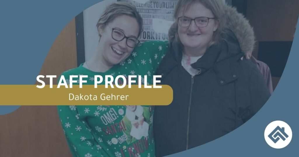 Meet Dakota Gehrer: Day Service and Training Coordinator