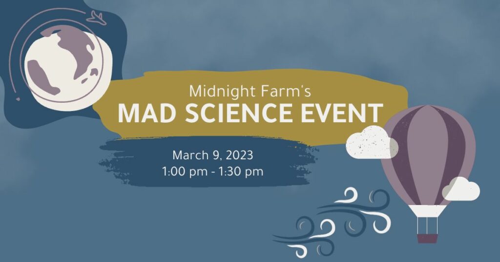 Midnight Farm hosts Mad Science Event