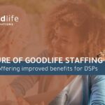 The Future of GoodLife Staffing: What You Need to Know