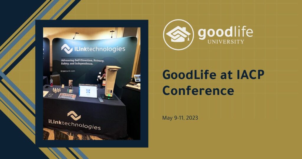 GoodLife Attends IACP Conference